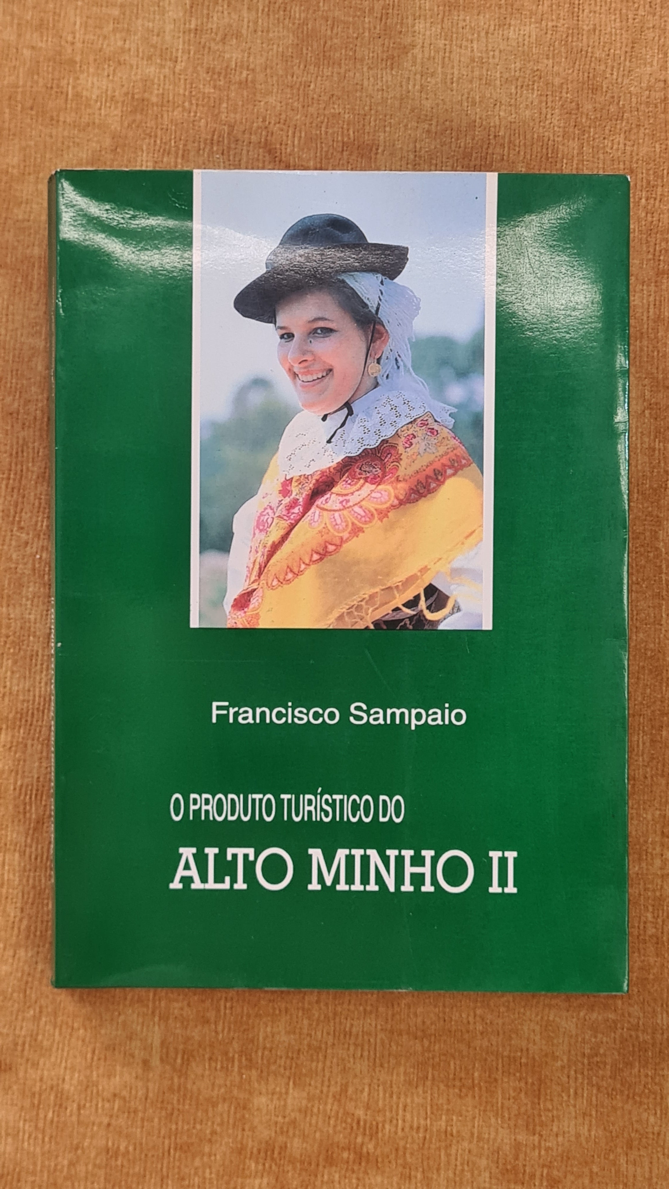 O produto turístico do Alto Minho II