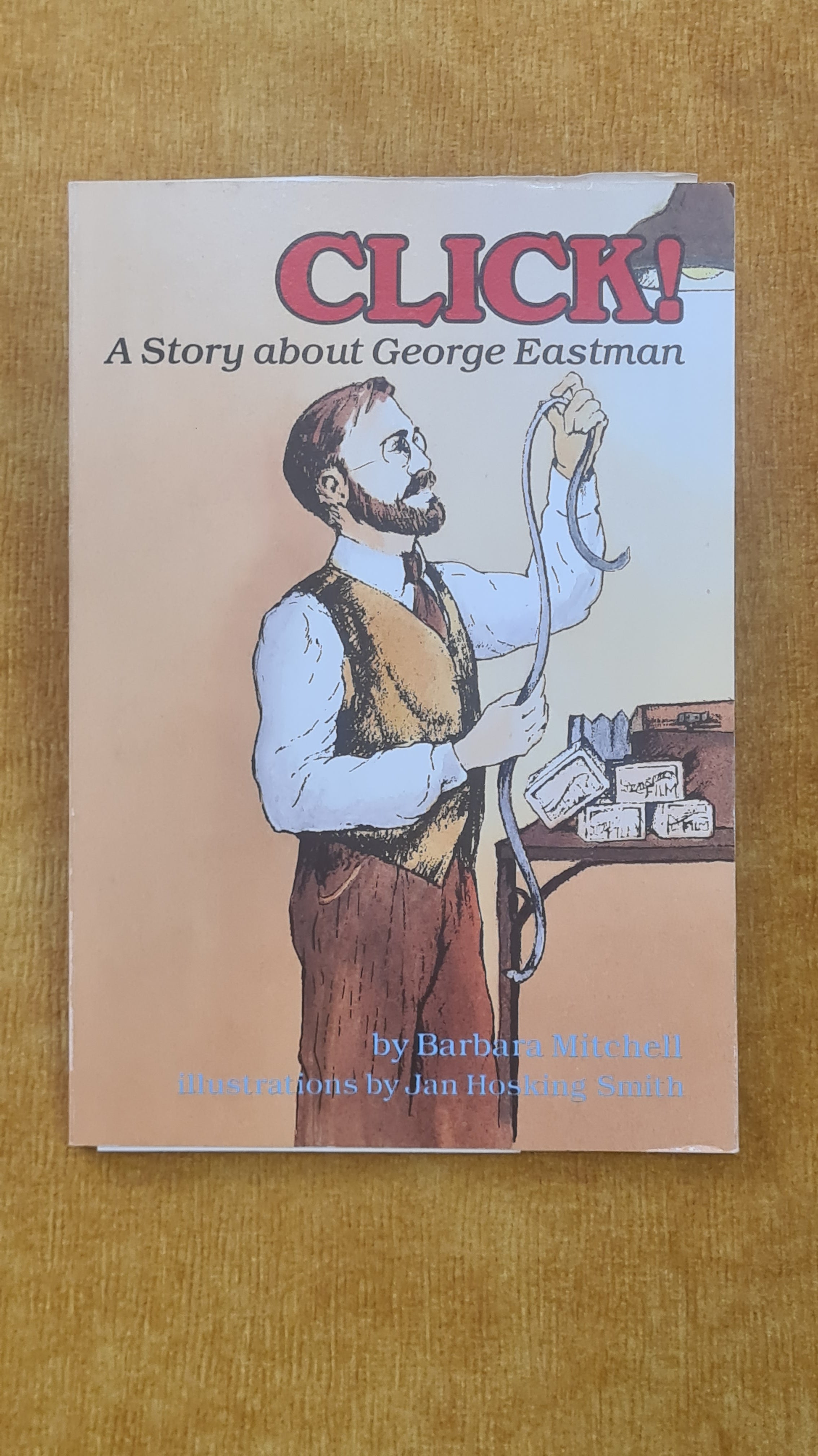 Click! A story about George Eastman
