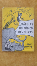 Fábulas do médico das selvas