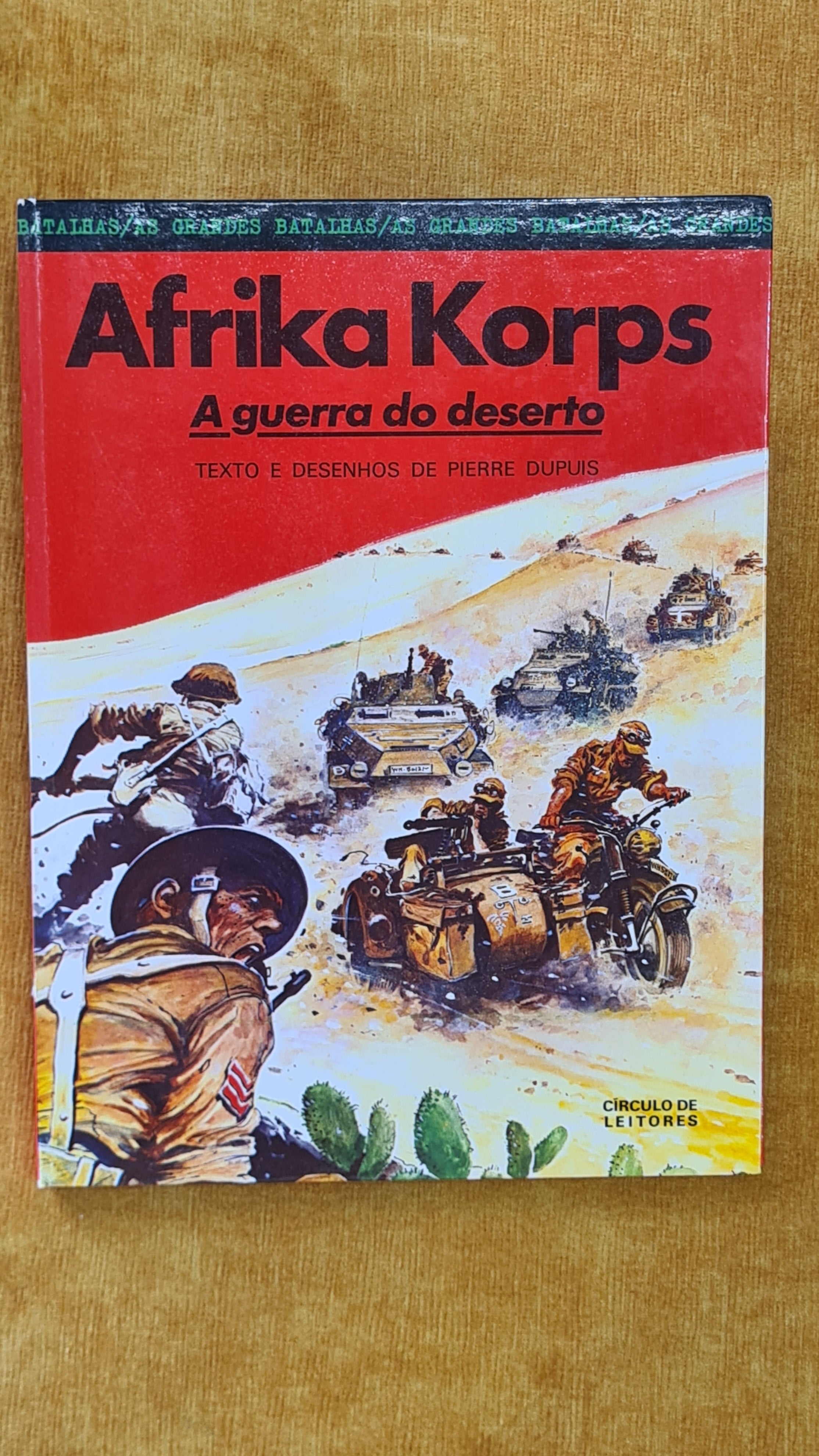 Afrika Korps: A guerra do deserto - As Grandes batalhas 7