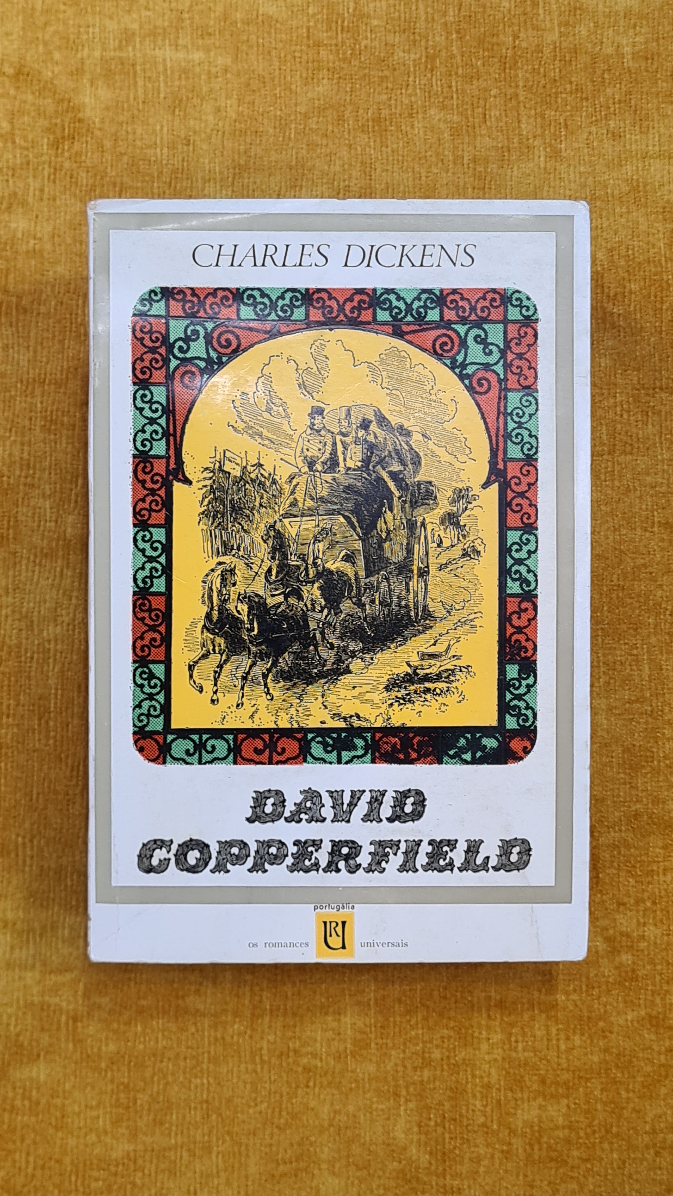 David Copperfield - Os romances universais XLII
