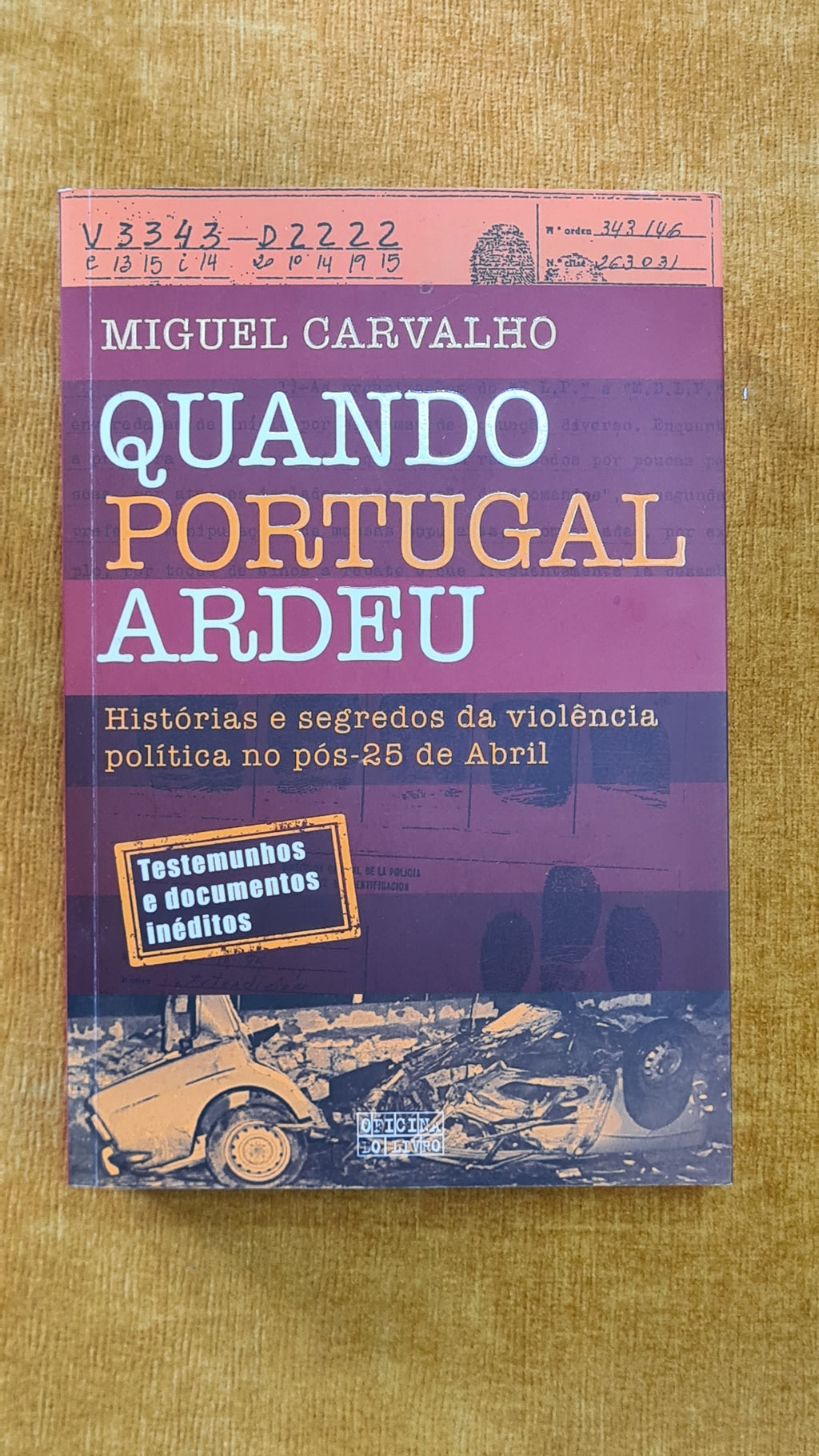 Quando Portugal ardeu
