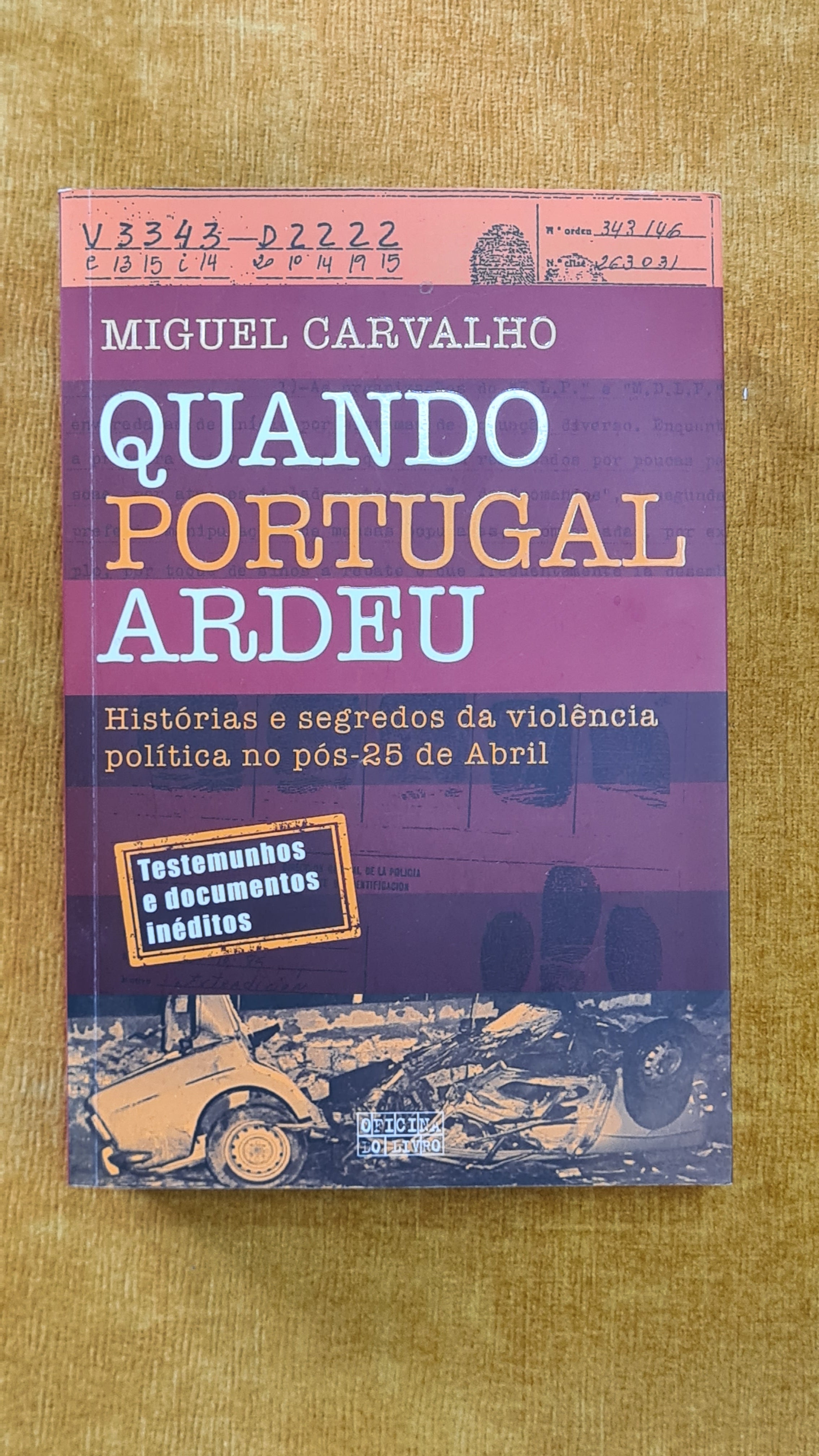 Quando Portugal ardeu