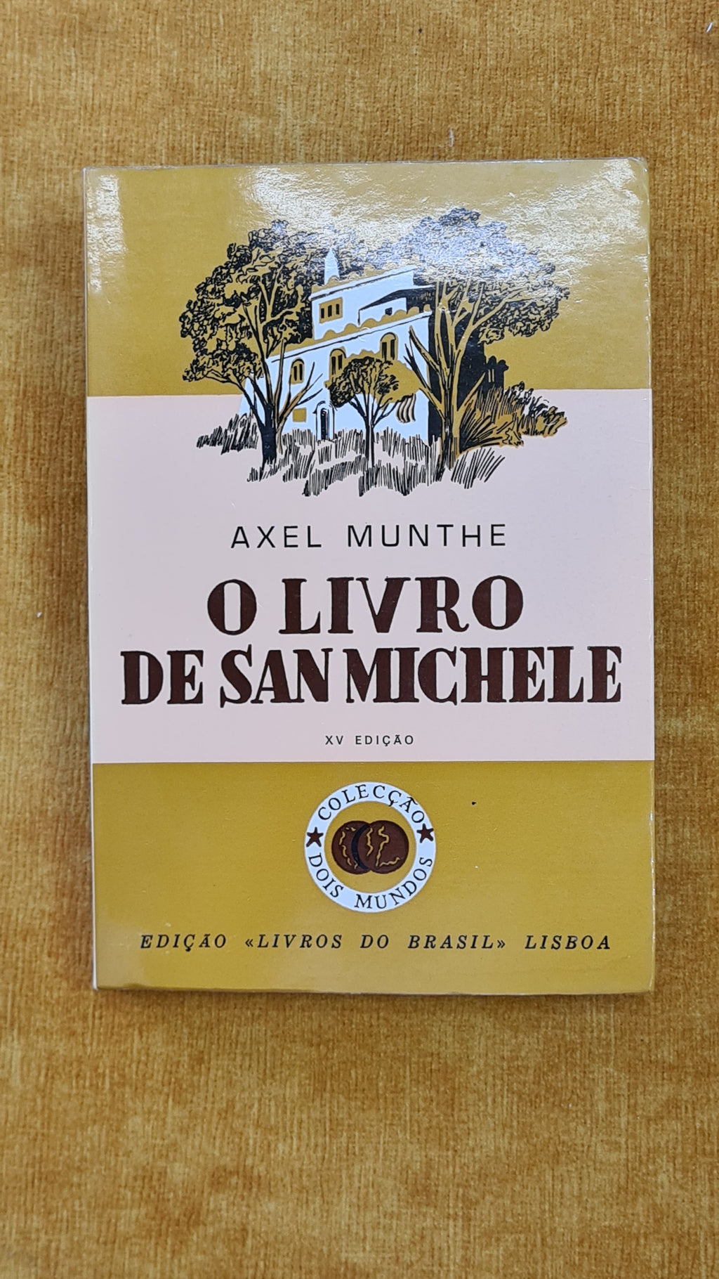O livro de San Michele - Colecção Dois Mundos I