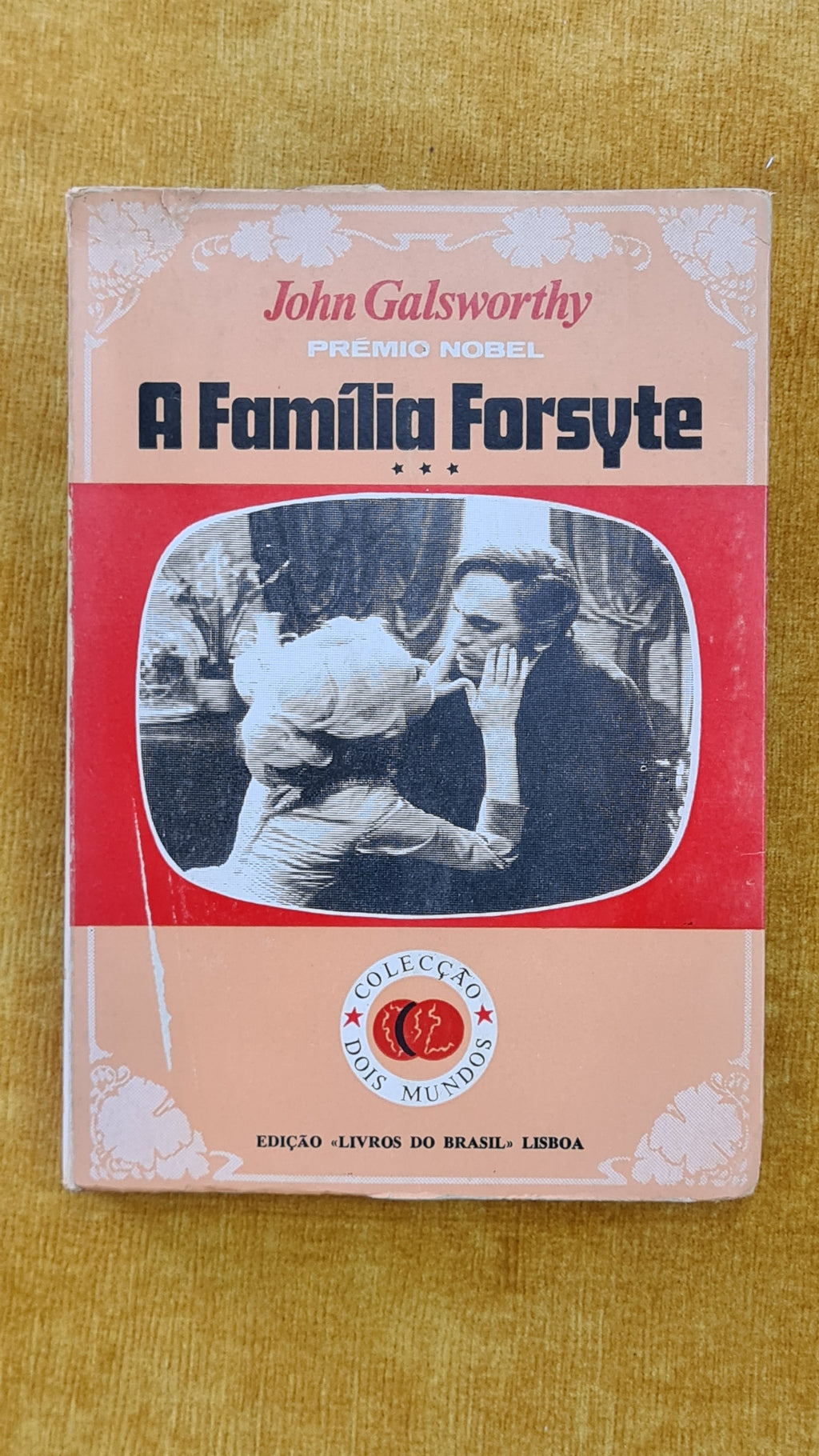 A família Forsyte Vol. III - Colecção Dois Mundos 108B