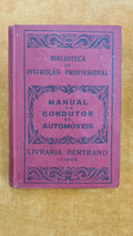 Manual do condutor de automóveis - Biblioteca de Instrução Profissional
