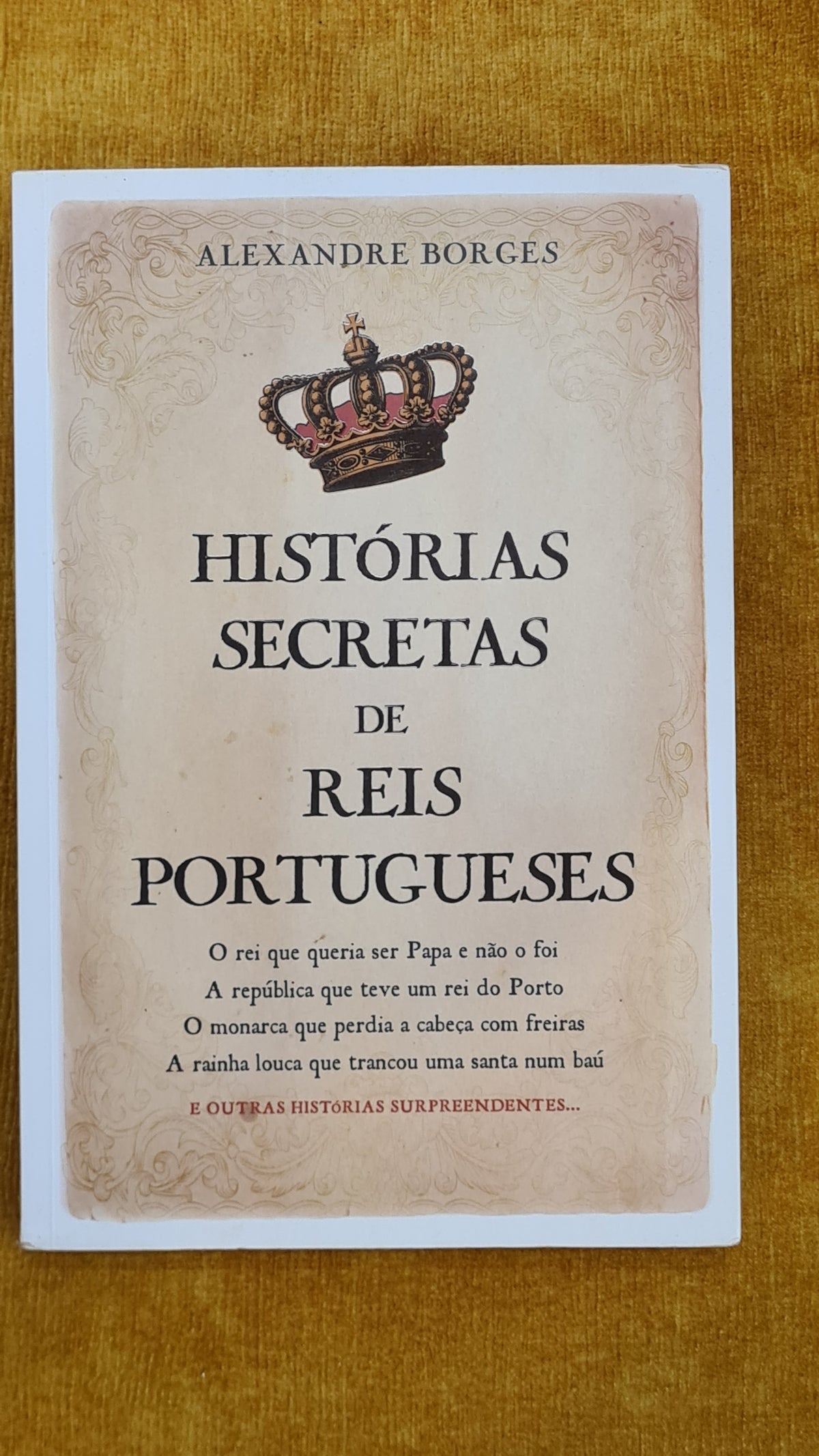 Histórias secretas de reis portugueses