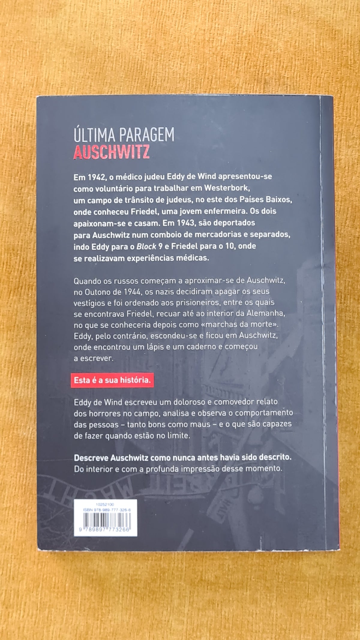Última paragem Auschwitz: Como sobrevivi ao horror 1943-1945