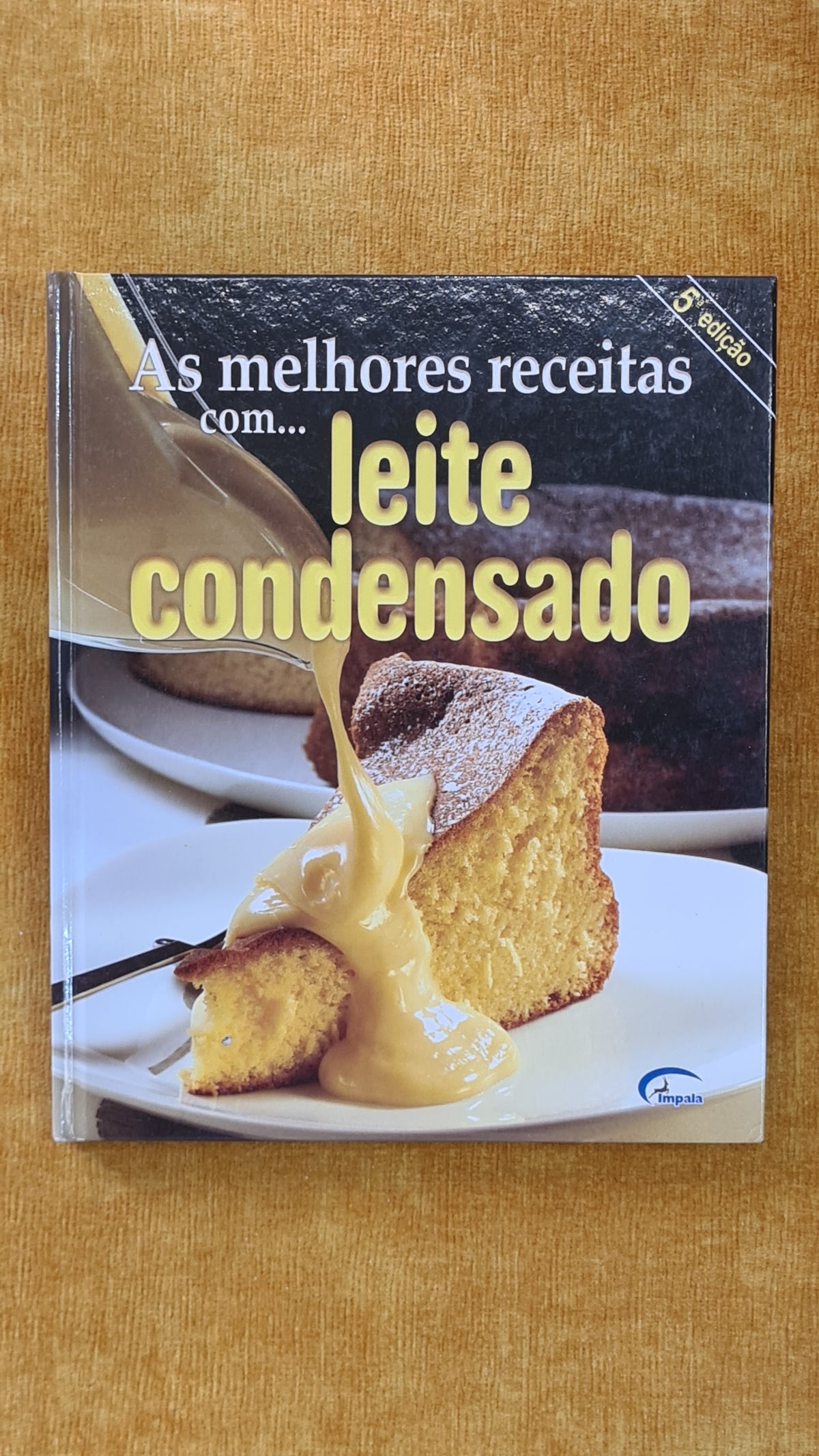 As melhores receitas com... Leite Condensado