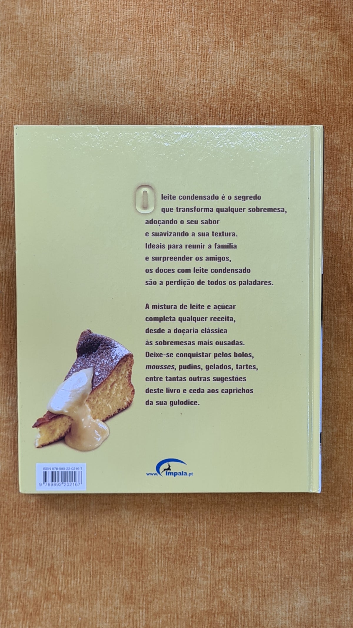 As melhores receitas com... Leite Condensado