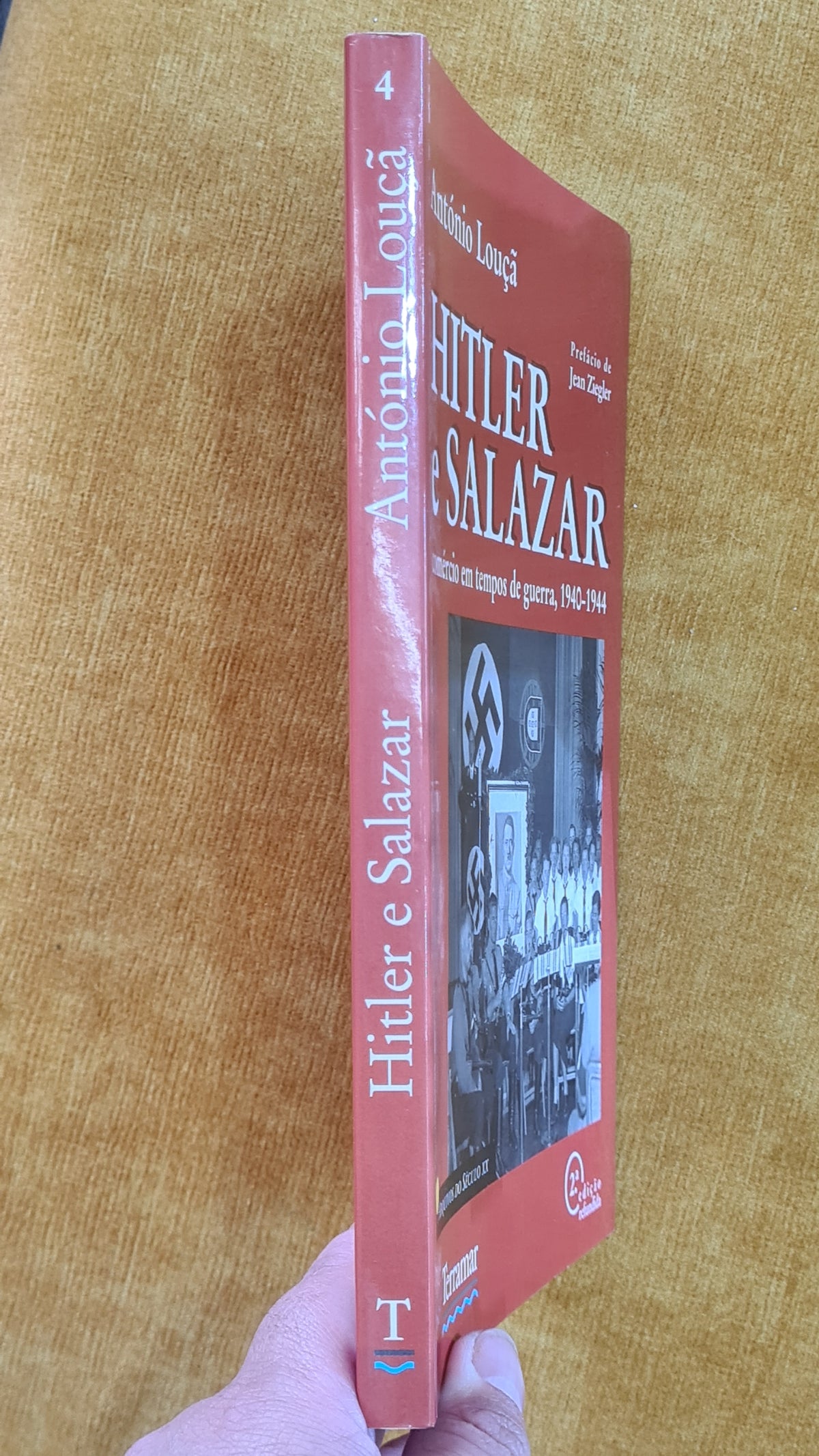 Hitler e Salazar: Comércio em tempos de guerra, 1940-1944 - Arquivos do século XX 4