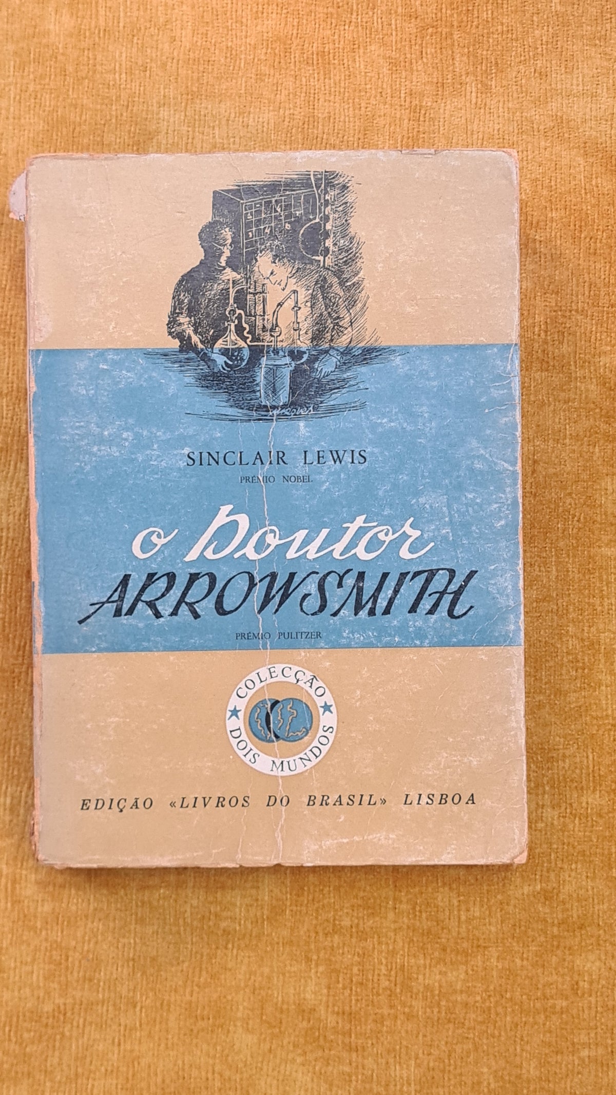 O doutor Arrowsmith - Colecção Dois Mundos 11