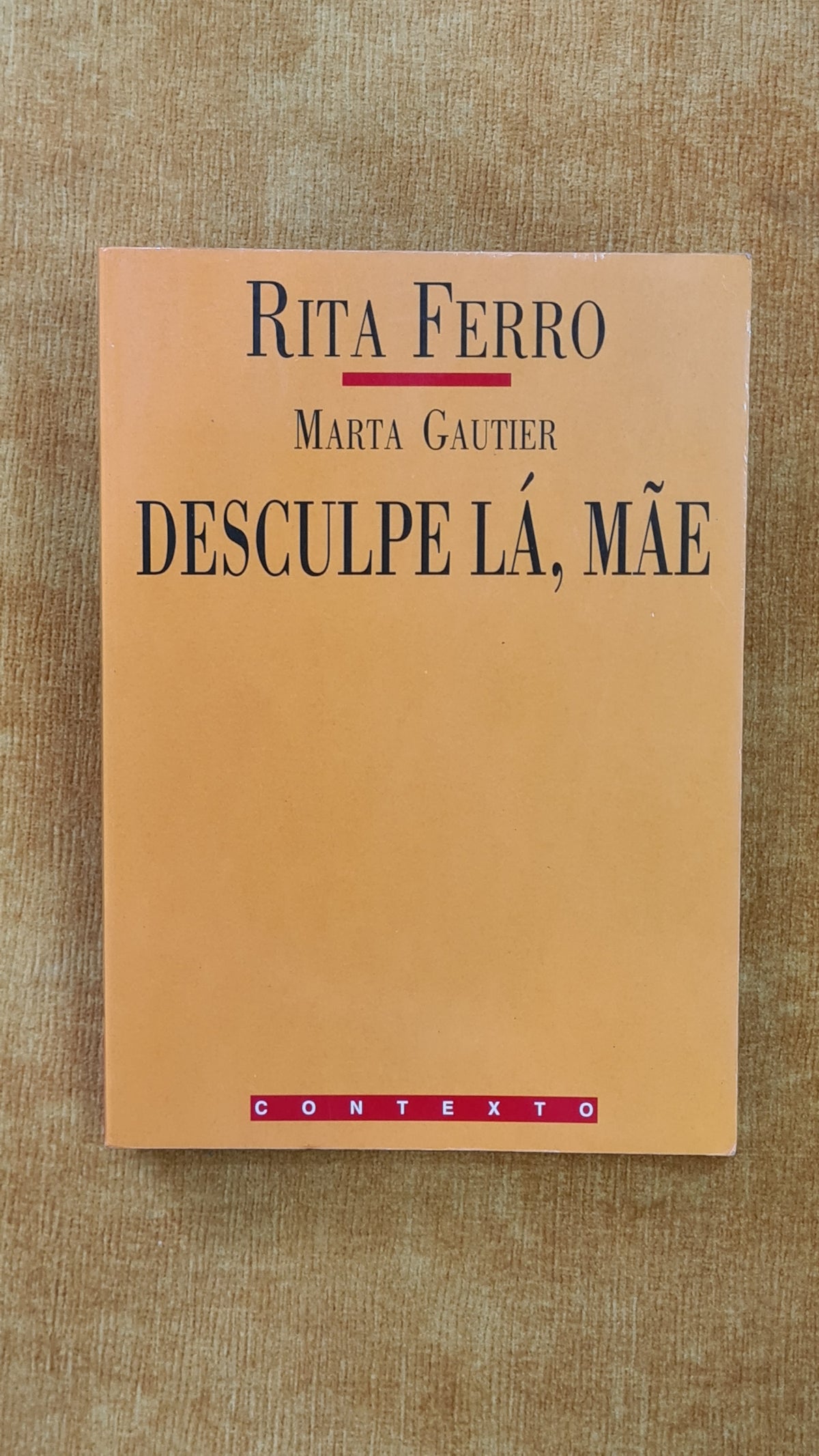 Desculpe lá, mãe