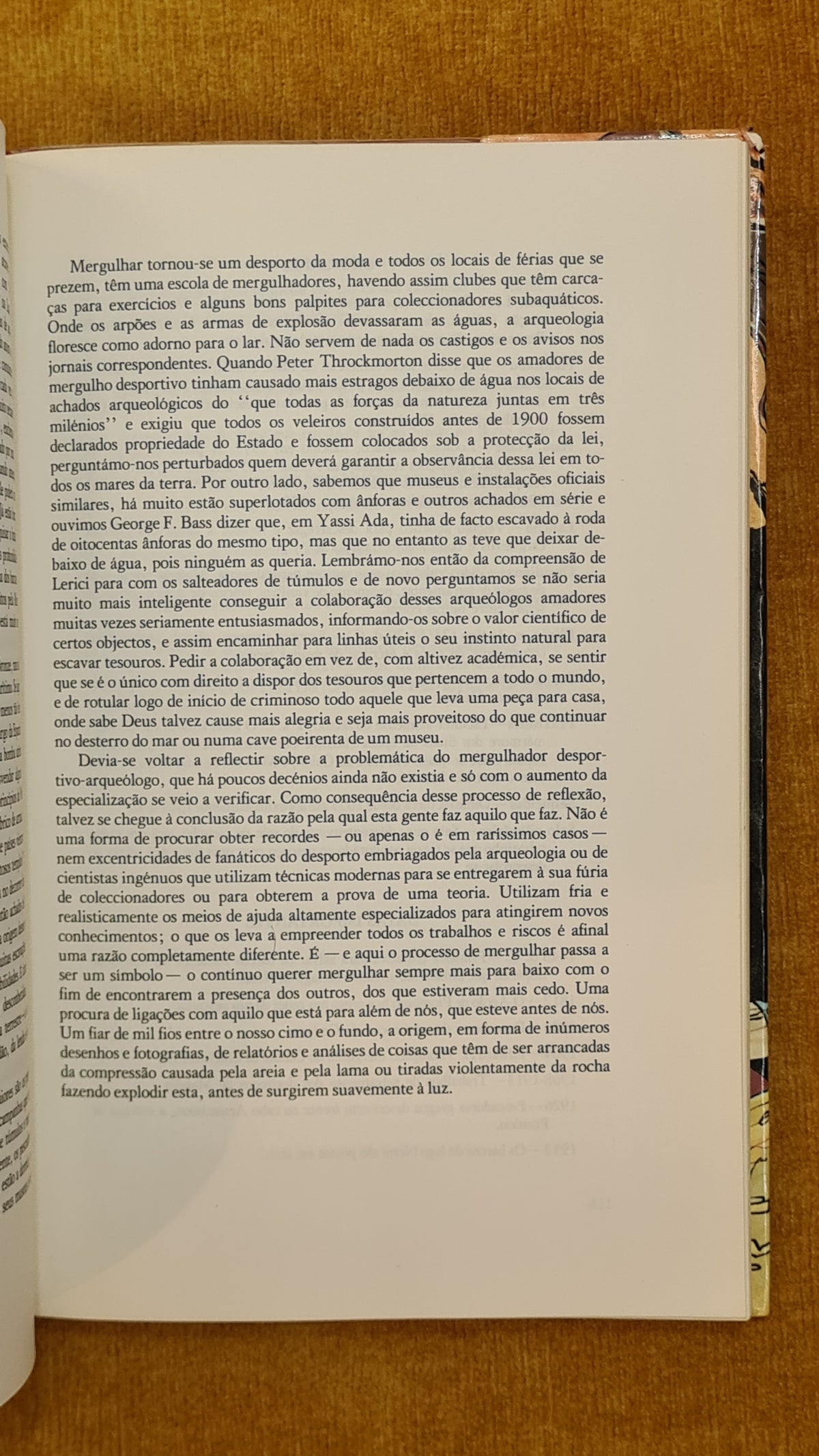 Enigmas do passado: A aventura que é hoje a arqueologia