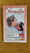 Amor reencontrado - Vermelho: A cor da paixão 9
