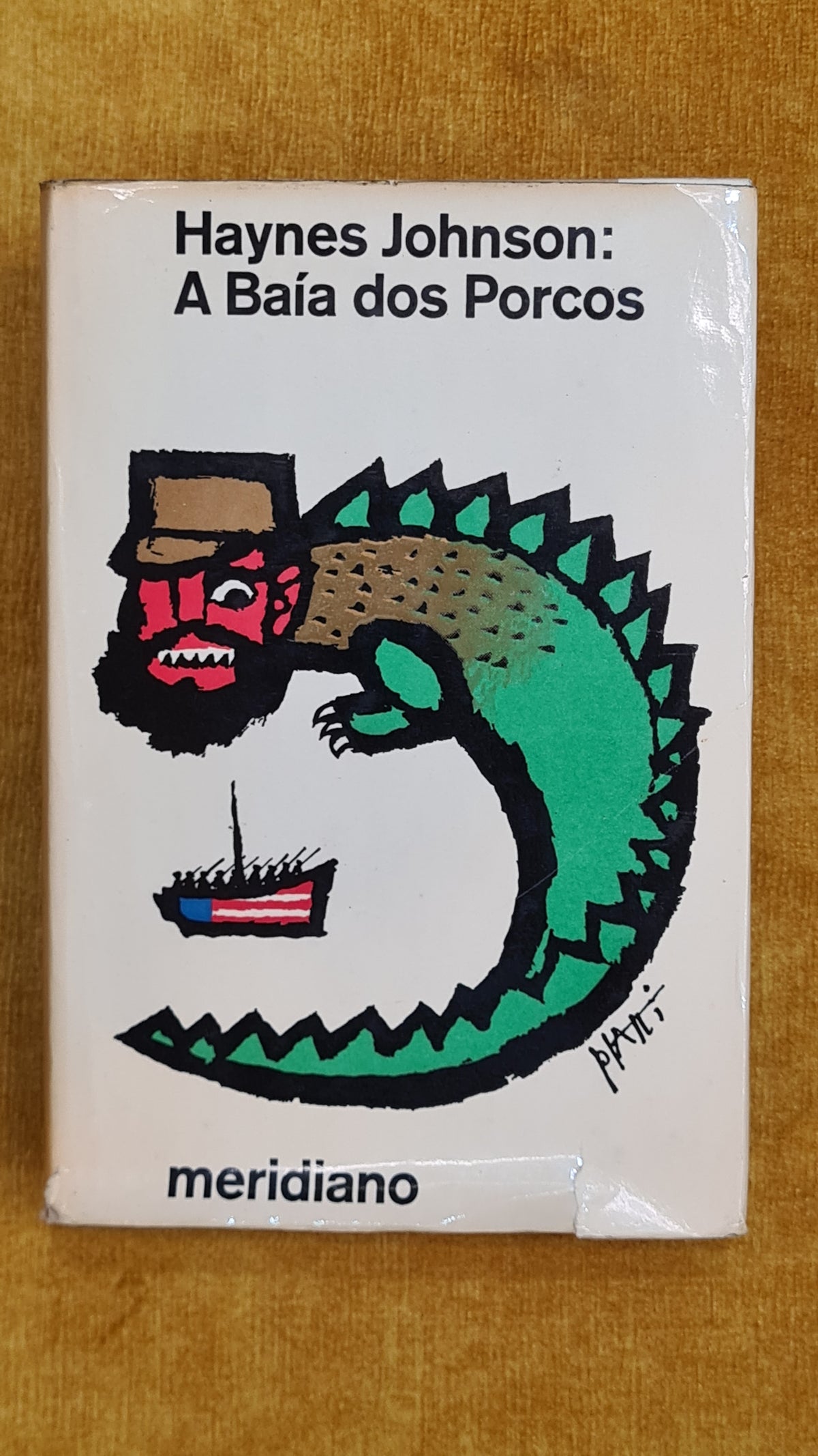 Haynes Johnson: A Baía dos porcos